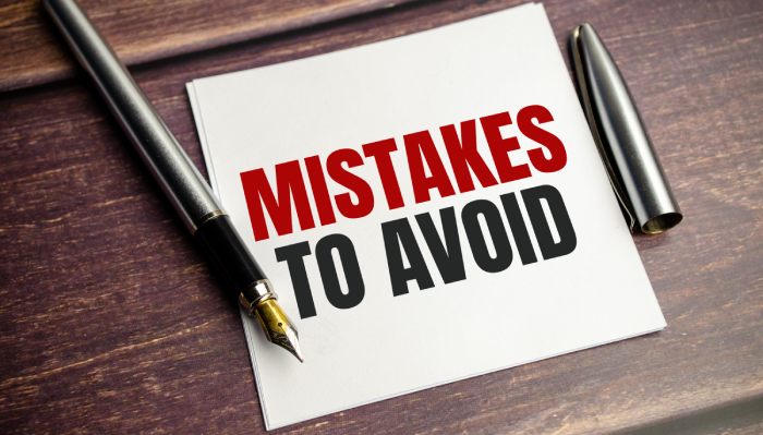 Common Mistakes to Avoid